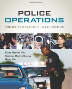 Test Bank for Police Operations Theory and Practice, 6th Edition : Hess