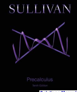 Precalculus 10th Edition Sullivan Solutions Manual