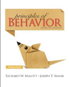 Test Bank for Principles of Behavior 7th Edition Richard W Malott