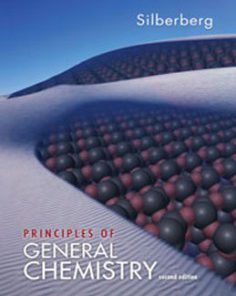 Test Bank for Principles of General Chemistry, 2nd Edition: Silberberg