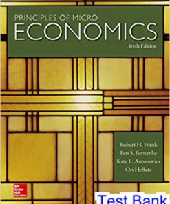 Principles of Microeconomics 6th Edition Frank Test Bank