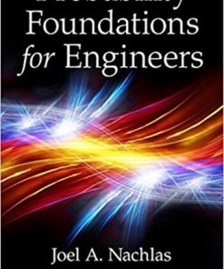 Probability Foundations for Engineers 1st Nachlas Solution Manual