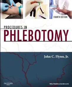 Test Bank for Procedures in Phlebotomy, 4th Edition : Flynn