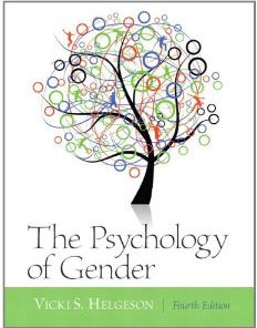 Test Bank for Psychology of Gender, 4th Edition: Helgeson