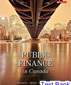 Public Finance in Canada Canadian 5th Edition Rosen Test Bank