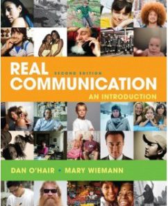 Test Bank for Real Communication: An Introduction, 2nd Edition: Dan O’Hair