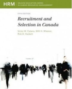 Test Bank for Recruitment and Selection in Canada, 5th Edition: Victor M. Catano