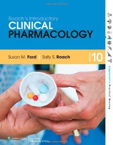 Test Bank for Roachs Introductory Clinical Pharmacology 10th North American Edition Susan M Ford