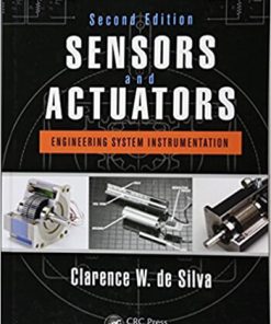 Sensors and Actuators Engineering System Instrumentation 2nd Silva Solution Manual