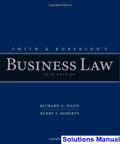 Smith and Robersons Business Law 16th Edition Mann Solutions Manual