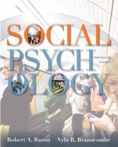 Test Bank for Social Psychology, 13th Edition : Baron