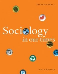 Test Bank for Sociology in Our Times, 9th Edition : Kendall