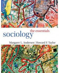 Test Bank for Sociology: The Essentials, 7th Edition: Margaret L. Andersen