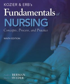 Solution Manual for Kozier and Erbs Fundamentals of Nursing 9th Edition by Berman