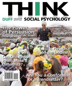 Solution Manual for THINK Social Psychology 2012 Edition by Duff