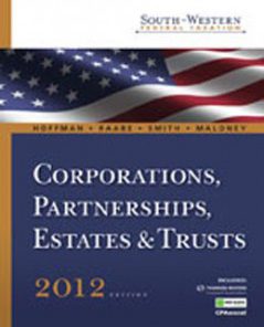 Test Bank for South Western Federal Taxation 2012 Corporations Partnerships Estates and Trusts, 35th Edition: Hoffman