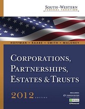 South-Western Federal Taxation 2012 Corporations, Partnerships, Estates and Trusts Hoffman Raabe Smith 35th Edition Solutions Manaul