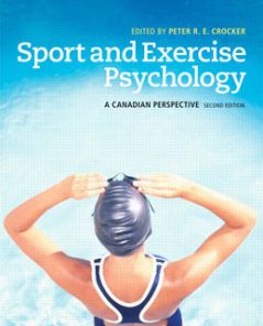 Test Bank for Sport and Exercise Psychology A Canadian Perspective, 2nd Edition: Crocker