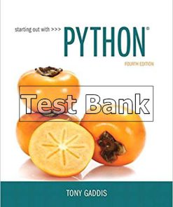 Starting Out with Python 4th Edition Gaddis Test Bank