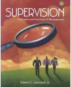 Test Bank for Supervision Concepts and Practices of Management 12th Edition: Edwin C. Leonard