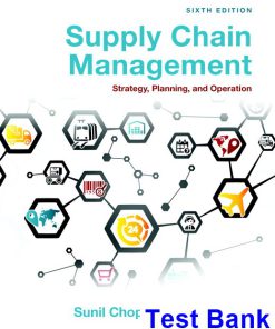 Supply Chain Management Strategy Planning and Operation 6th Edition Chopra Test Bank