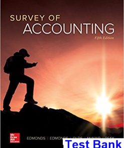 Survey of Accounting 5th Edition Edmonds Test Bank