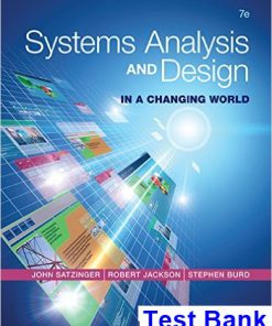 Systems Analysis and Design in a Changing World 7th Edition Satzinger Test Bank