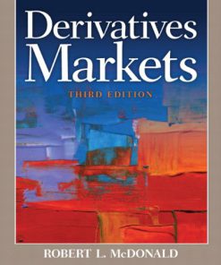 Test Bank for Fundamentals of Derivatives Markets by McDonald