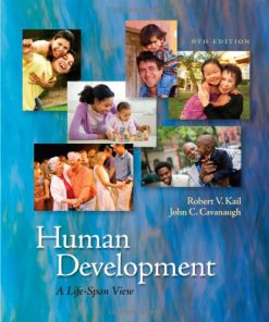 Test Bank for Human Development A Life-Span View 6th Edition by Kail