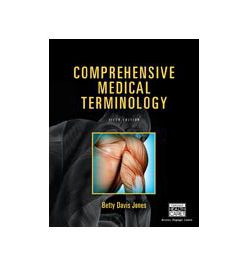 Test Bank for Comprehensive Medical Terminology 5th Edition by Jones