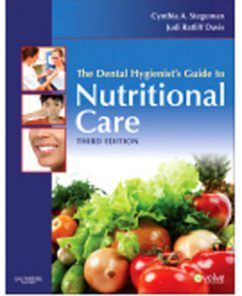 Test Bank for The Dental Hygienists Guide to Nutritional Care, 3rd Edition: Stegeman