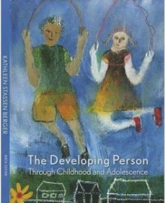 Test Bank for The Developing Person through Childhood and Adolescence, 9th Edition: Kathleen Berger