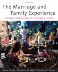 Test Bank for The Marriage and Family Experience Intimate Relationships in a Changing Society, 11th Edition: Strong