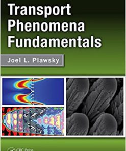 Transport Phenomena Fundamentals 3rd Plawsky Solution Manual