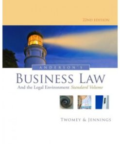 Anderson’s Business Law and the Legal Environment, Standard, 22nd Edition Test Bank – David P. Twomey