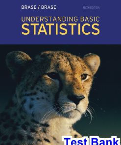 Understanding Basic Statistics 6th Edition Brase Test Bank