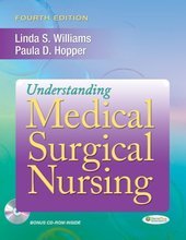 Understanding Medical Surgical Nursing Williams 4th Edition Test Bank