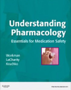 Test Bank for Understanding Pharmacology, 1st Edition: Workman