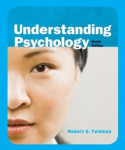 Test Bank for Understanding Psychology, 9th Edition : Feldman