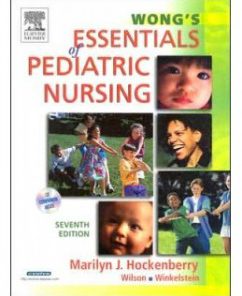 Test Bank for Wong’s Essentials of Pediatric Nursing, 7th Edition: Marilyn J. Hockenberry