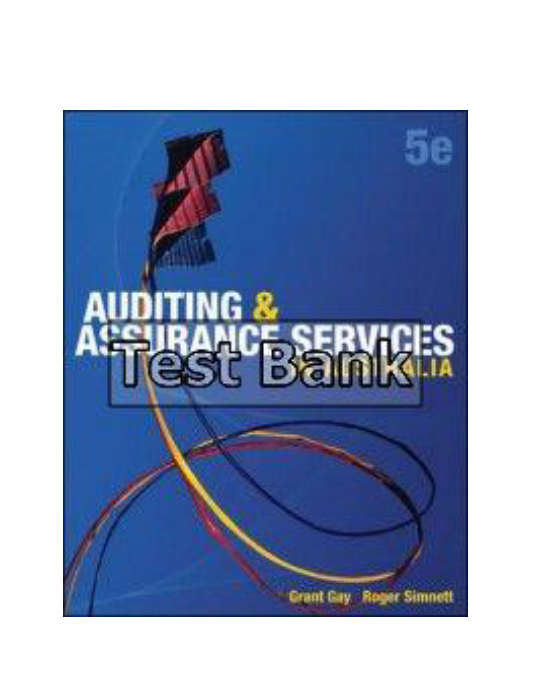 Auditing and Assurance Services 5th Edition Gay Test Bank