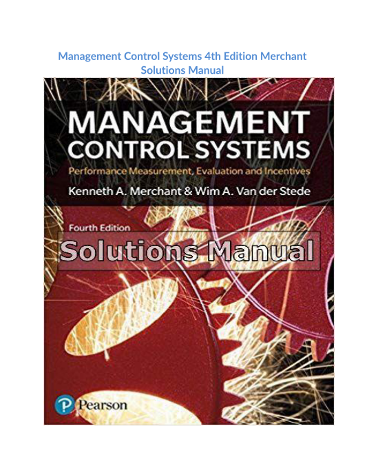 Management Control Systems 4th Edition Merchant Solutions Manual