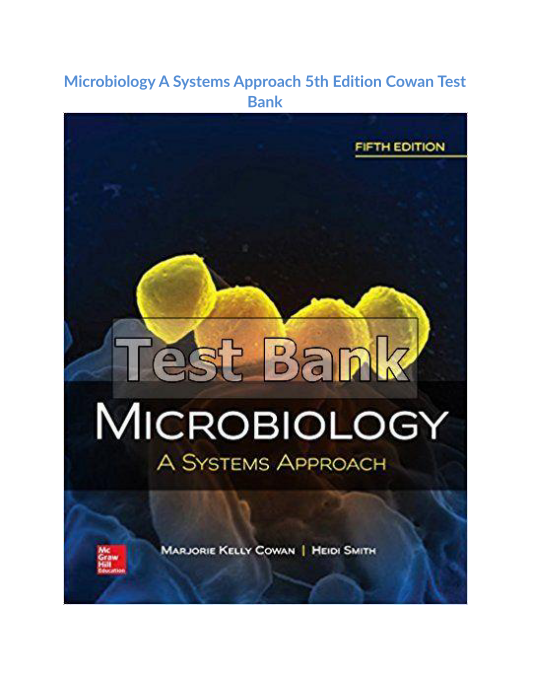 Microbiology A Systems Approach 5th Edition Cowan Test Bank