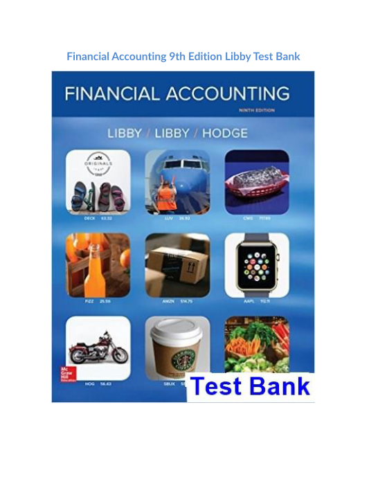 Financial Accounting 9th Edition Libby Test Bank