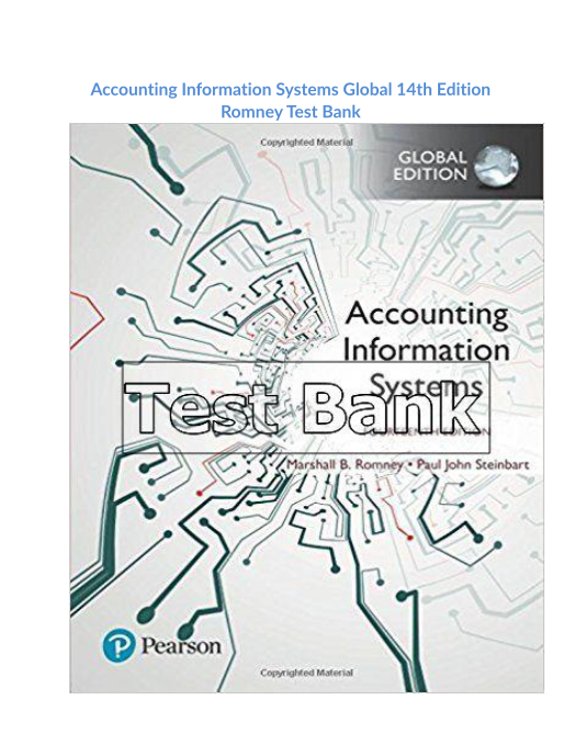 Accounting Information Systems Global 14th Edition Romney Test Bank