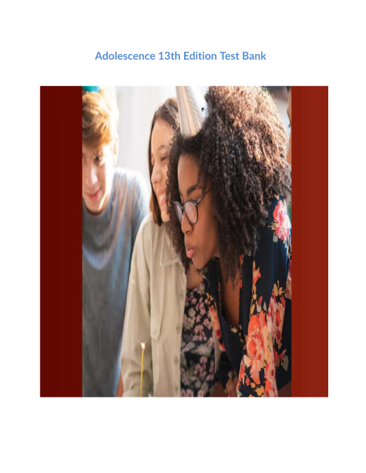 Adolescence 13th Edition Test Bank 