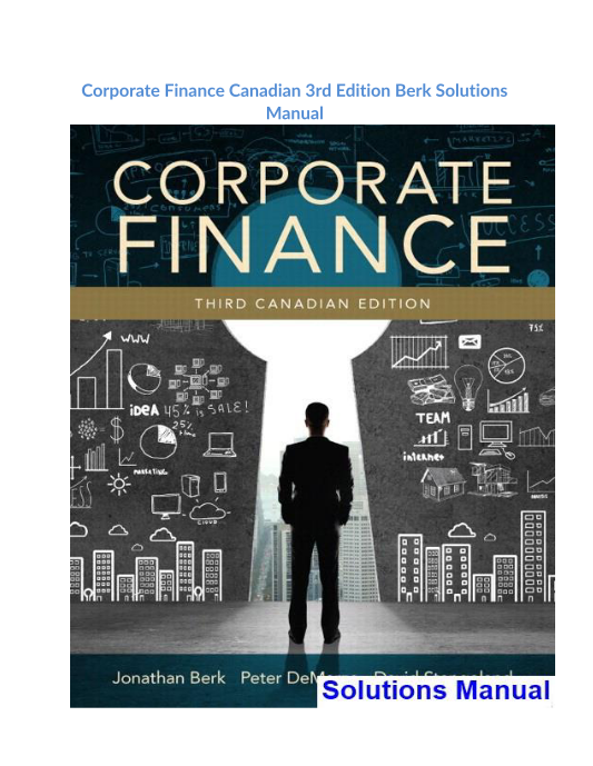 Corporate Finance Canadian 3rd Edition Berk Solutions Manual