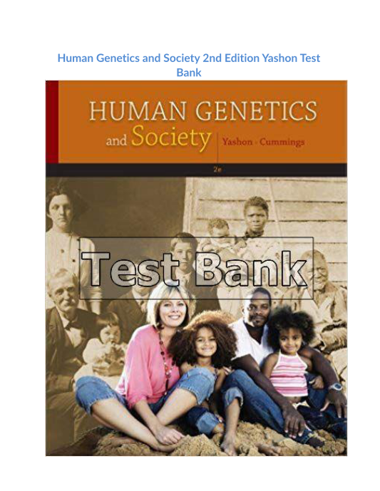 Human Genetics and Society 2nd Edition Yashon Test Bank