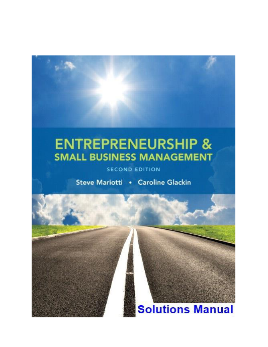 Entrepreneurship and Small Business Management 2nd Edition Mariotti Solutions Manual