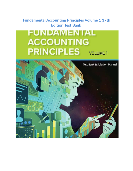 Fundamental Accounting Principles Volume 1 17th Edition Test Bank